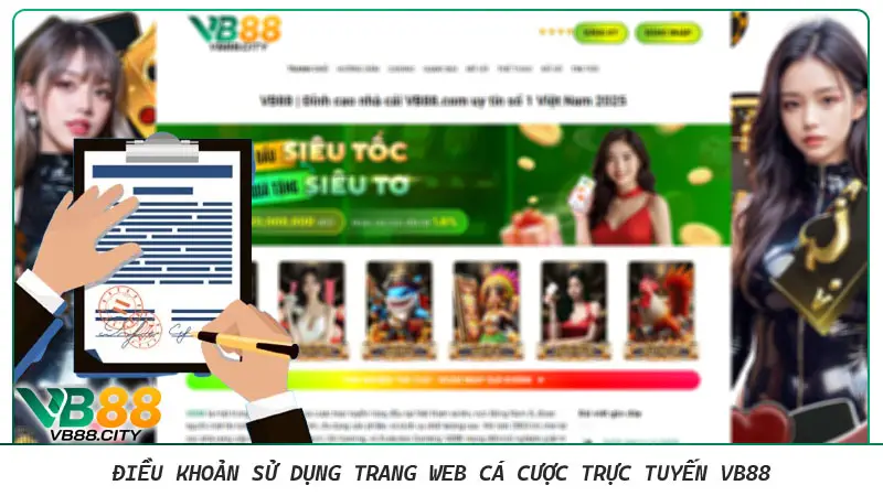 Điều khoản sử dụng trang web cá cược trực tuyến Điều khoản sử dụng trang web cá cược trực tuyến VB88